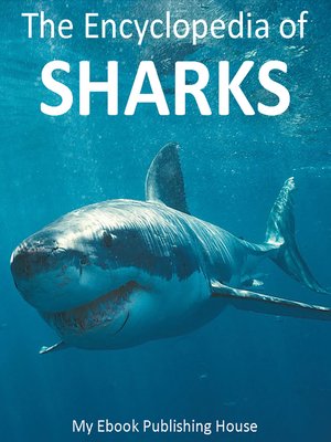 cover image of The Encyclopedia of Sharks